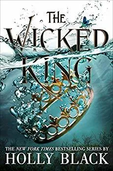 The Wicked King (The Folk of the Air, #2) cover