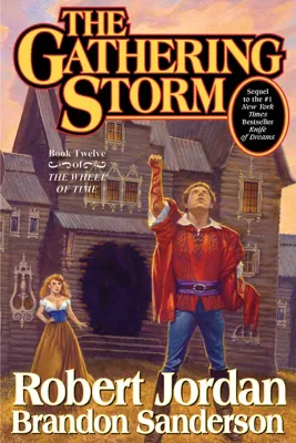 The Gathering Storm: Book Twelve of the Wheel of Time cover