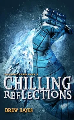 Chilling Reflections (Villains’ Code #3) cover