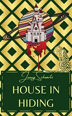 House In Hiding (Uncertain Sanctuary #2) cover