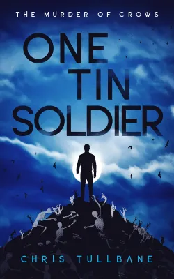 One Tin Soldier (The Murder of Crows #3) cover