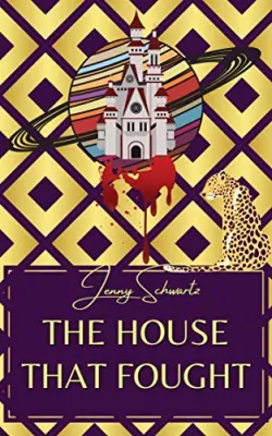 The House That Fought (Uncertain Sanctuary #3) cover