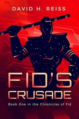 Fid’s Crusade (The Chronicles of Fid #1) cover