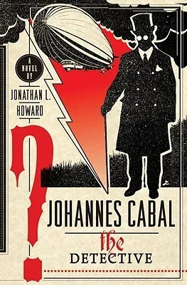 Johannes Cabal, the Detective cover