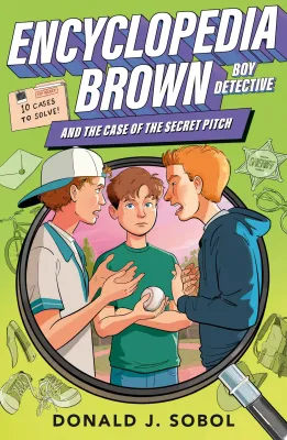 Encyclopedia Brown and the Case of the Secret Pitch cover