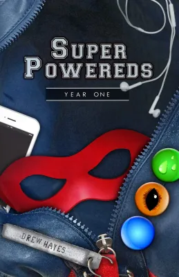 Super Powereds: Year 1 (Super Powereds #1) cover