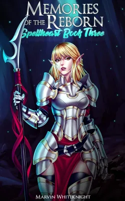 Memories of the Reborn (Spellheart, #3) cover