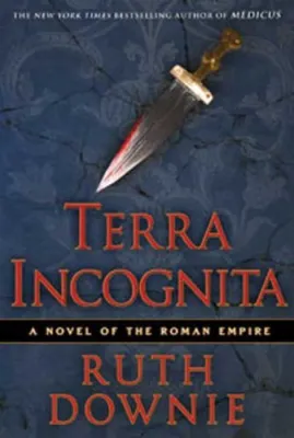 Terra Incognita: A Novel of the Roman Empire cover