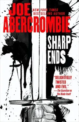 Sharp Ends: Stories from the World of the First Law cover