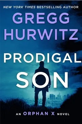 Prodigal Son: An Orphan X Novel cover