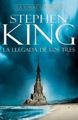 La llegada de los tres: La Torre Oscura II cover