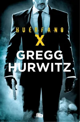 Huérfano X (Huérfano X 1) cover